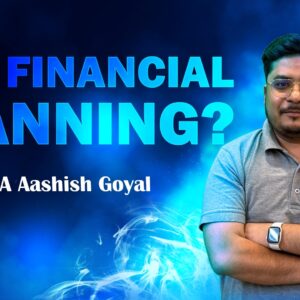 How Financial Planning?